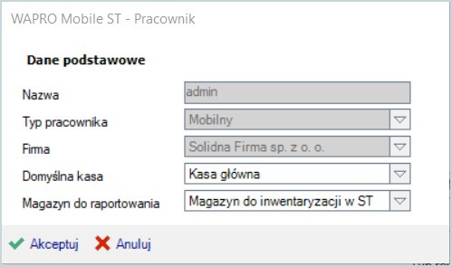 Konfiguracja pracownika mobilnego w Wapro Mobile ST – przypisanie użytkownika do firmy, kasy głównej oraz magazynu wykorzystywanego podczas inwentaryzacji środków trwałych
